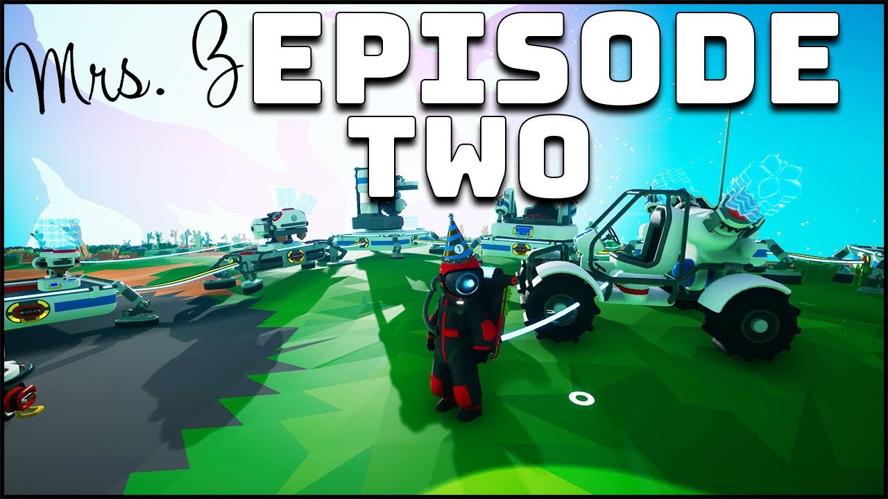 We Got A BUGGY ! Astroneer Episode 2 | Mrs. Z1