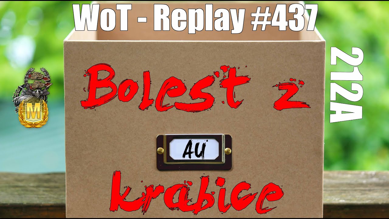 Bolest z krabice - 212A [WoT Replay #437]