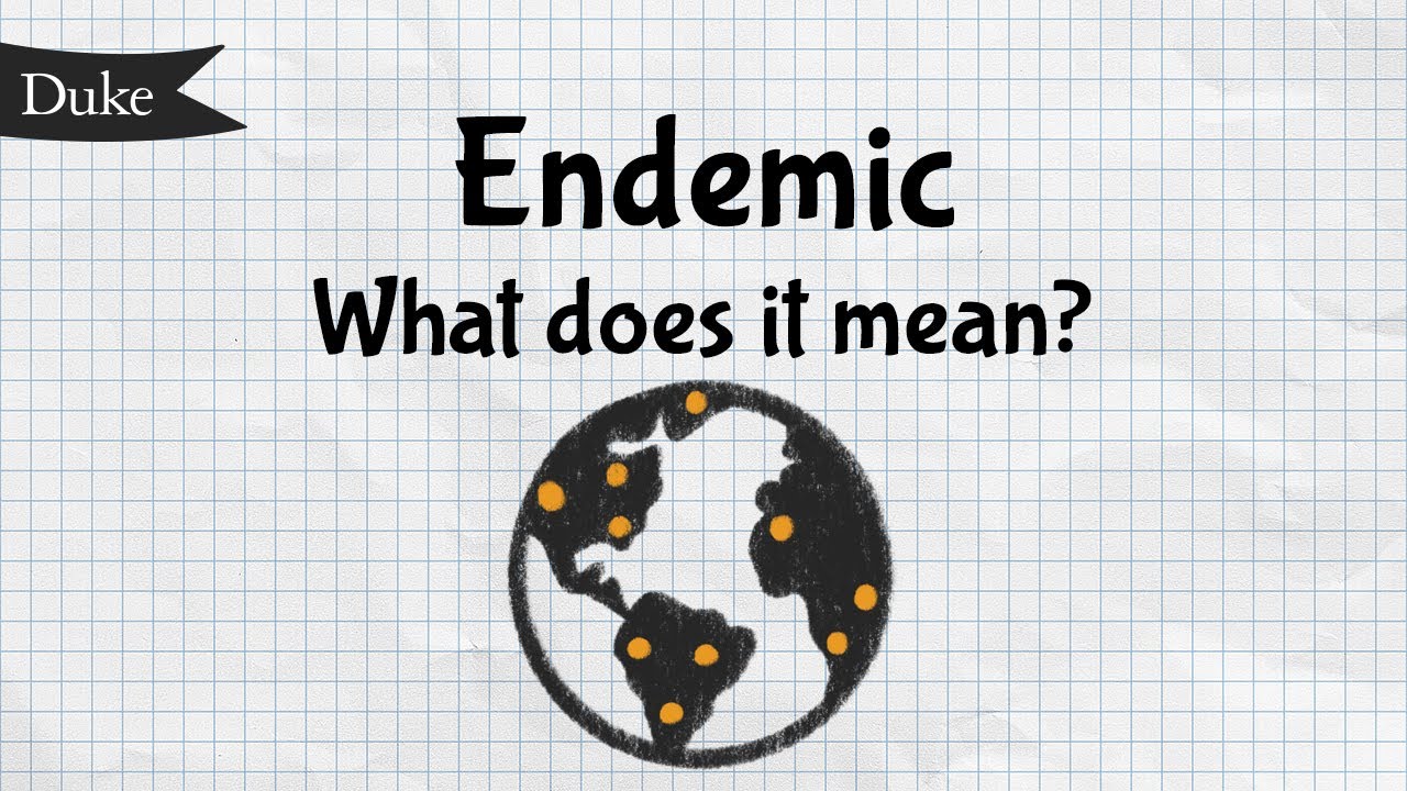What does endemic mean? | Quick Learner