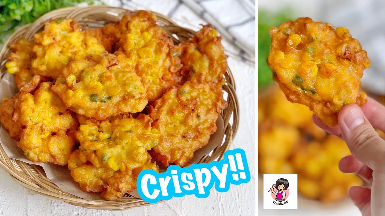 RAHASIA BAKWAN JAGUNG KRIUK • CRISPY CORN FLITTERS 🌽 🌽🌽