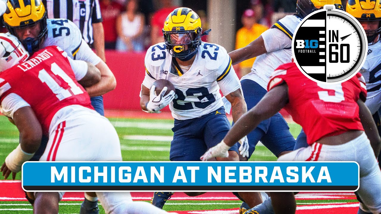 Michigan at Nebraska | Sept. 21, 2025 | B1G Football in 60