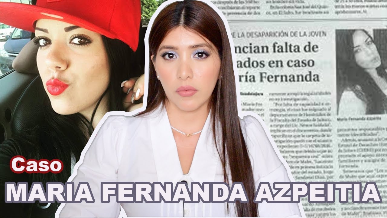 Salió con su ex cuñada y ... desapareció | Caso Maria Fernanda Azpeitia