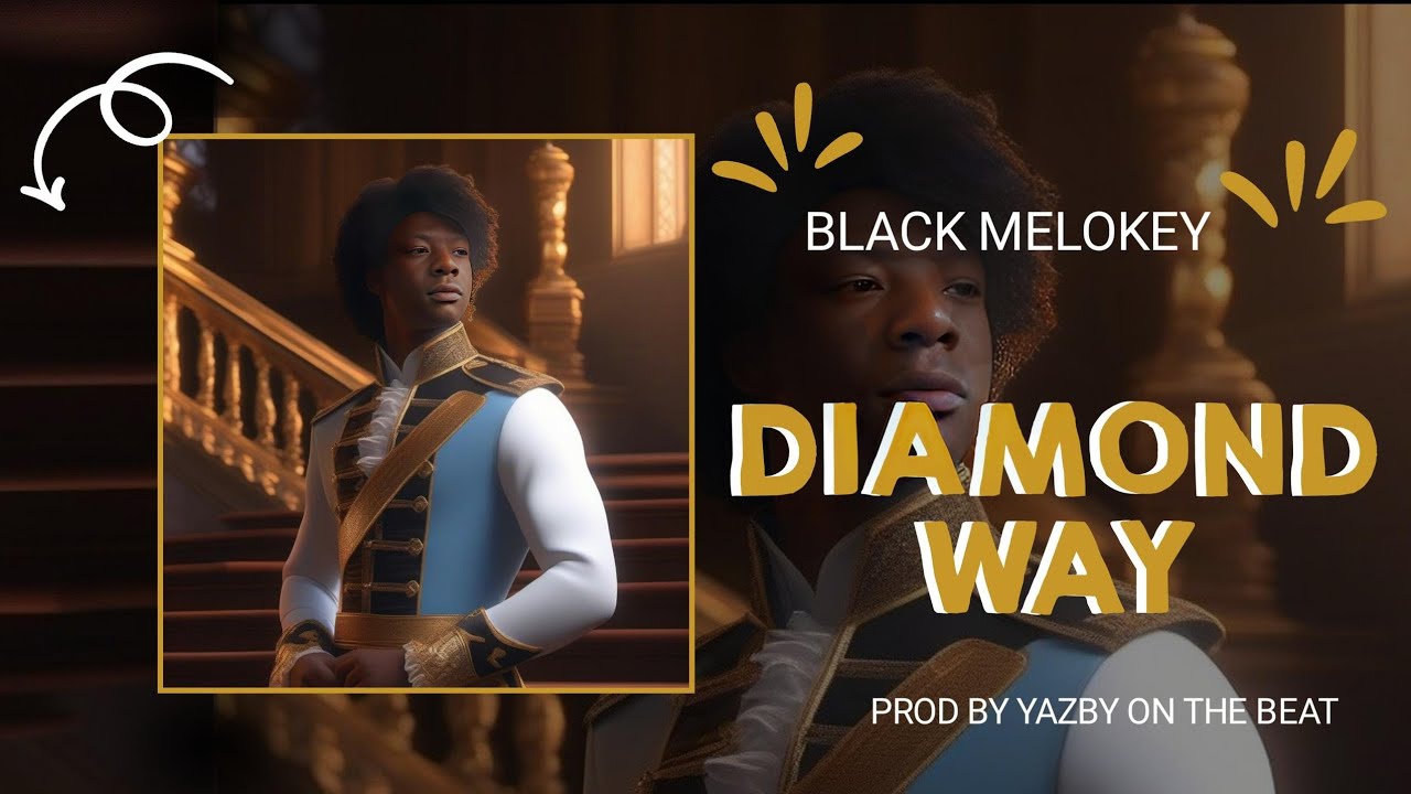 BLACK MELOKEY : DIAMOND WAY - BY YAZBY FAMILY (AUDIO OFFICIEL) 2025.
