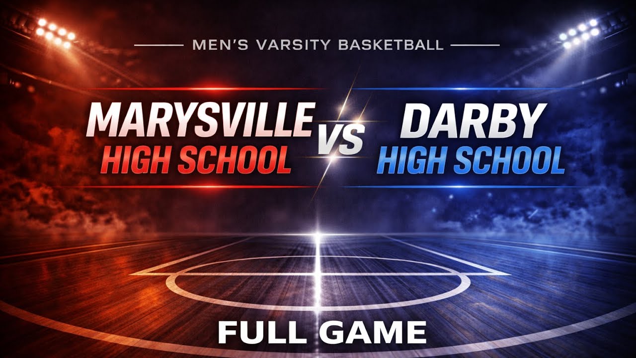 🏀 Marysville High School vs Darby High School | Men’s Varsity Basketball 🔥 Full Game