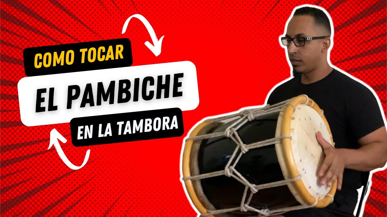 APRENDE COMO TOCAR EL PAMBICHE EN LA TAMBORA TIPICA DOMINICANA