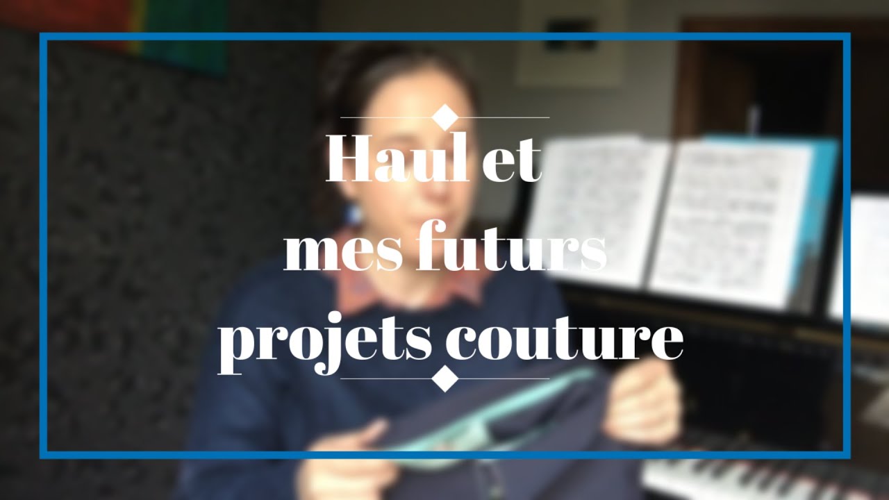 Haul et mes futurs projets couture été (Lolieshop, Bennytex, les coupons de Saint-Pierre, Burda,...)