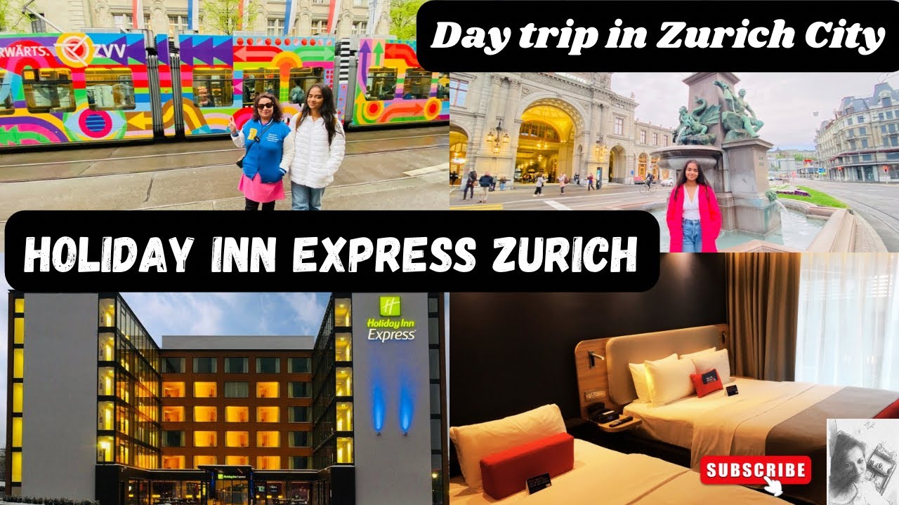 Holiday Inn Express Zurich Airport Hotel | Day trip in Zurich City, Switzerland | Traveling Artasty
