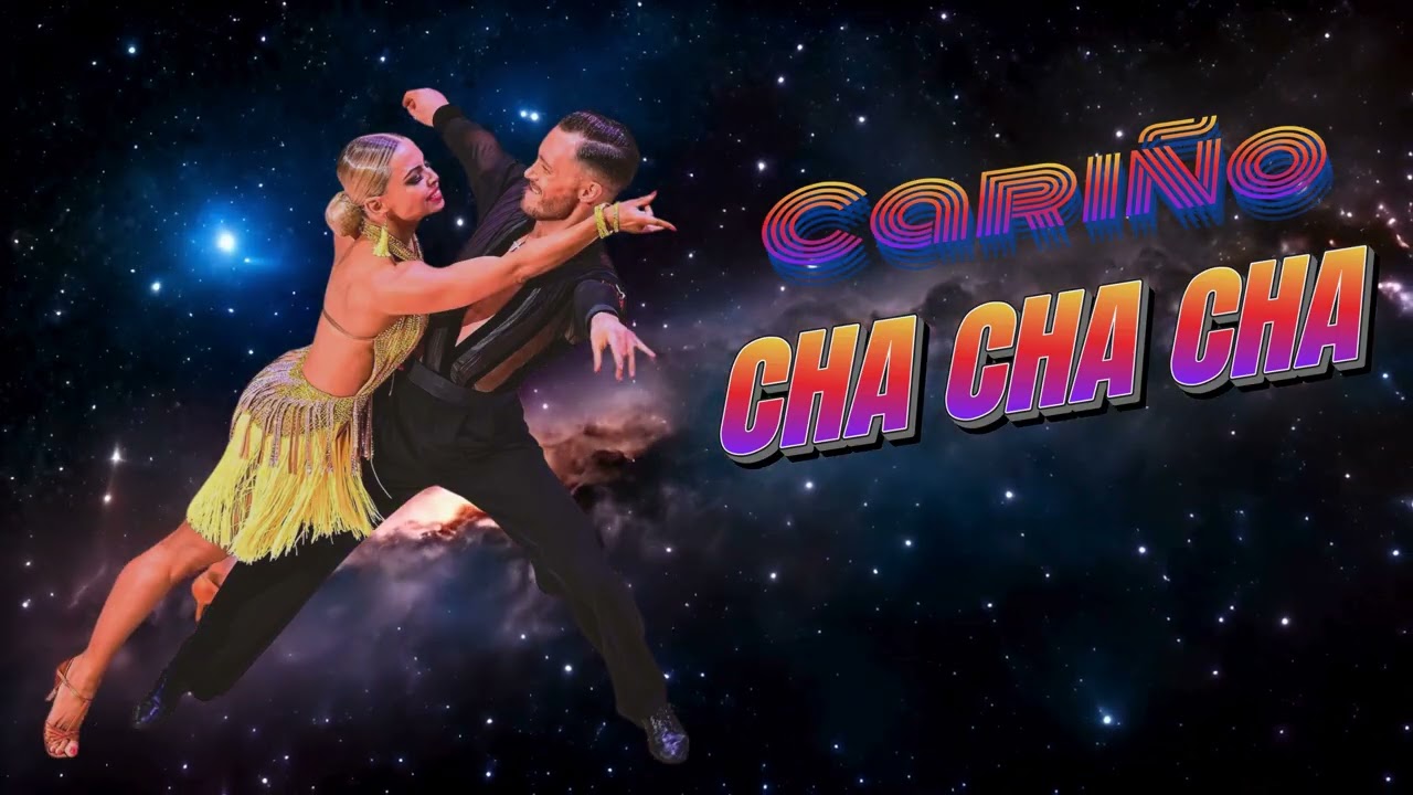 Cariño - Cha Cha Cha