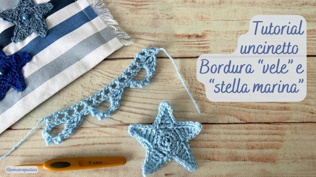 Tutorial all’uncinetto: bordura con piccole vele e stella marina
