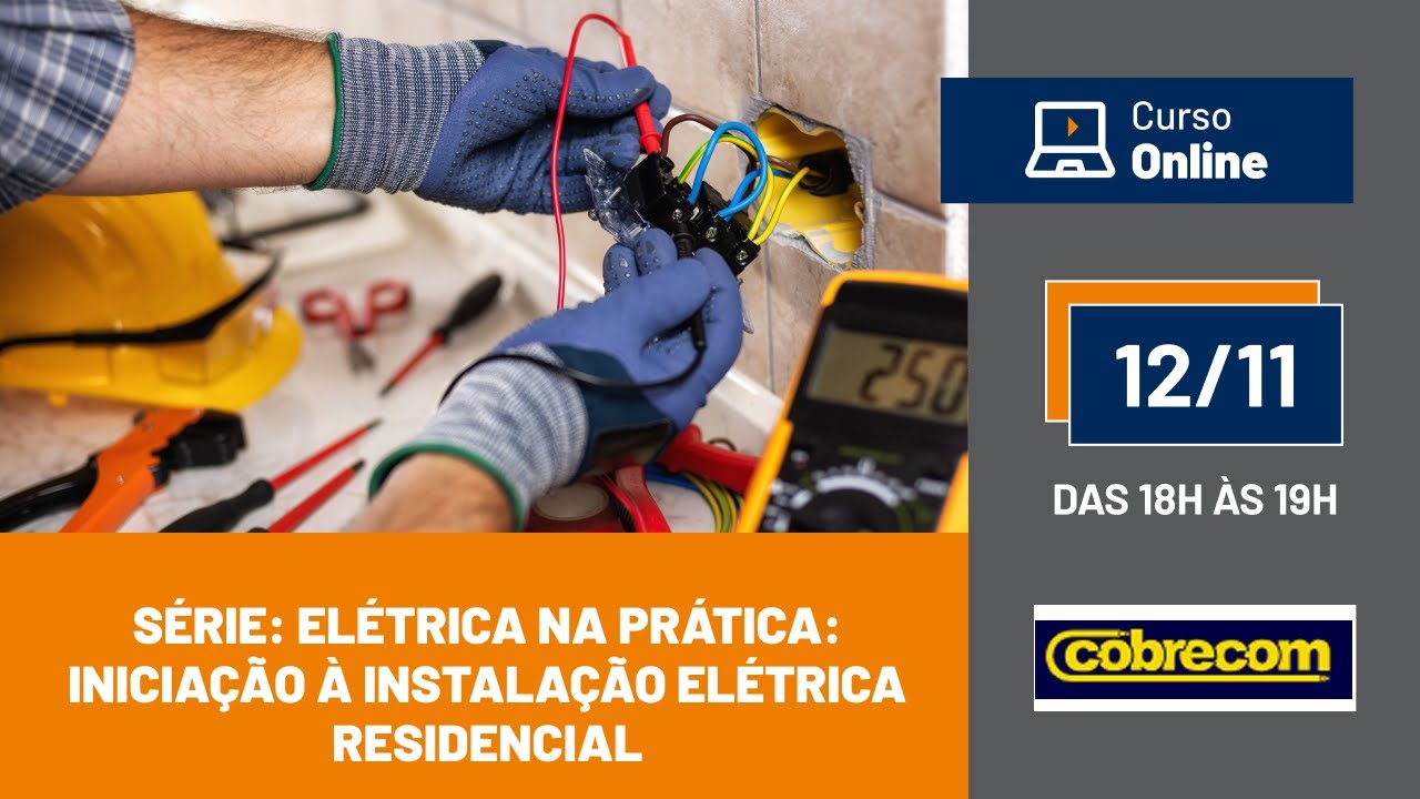 S&Eacute;RIE: El&eacute;trica na Pr&aacute;tica: Inicia&ccedil;&atilde;o &agrave; Instala&ccedil;&atilde;o El&eacute;trica Residencial