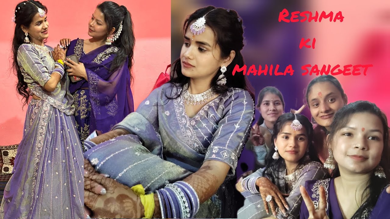 Reshma ki mahila sangeet me khub kiya dance 😁🤗