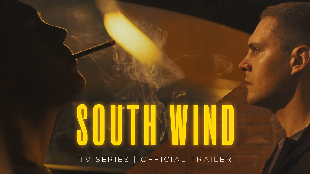 South Wind - Official Trailer (TV Series)