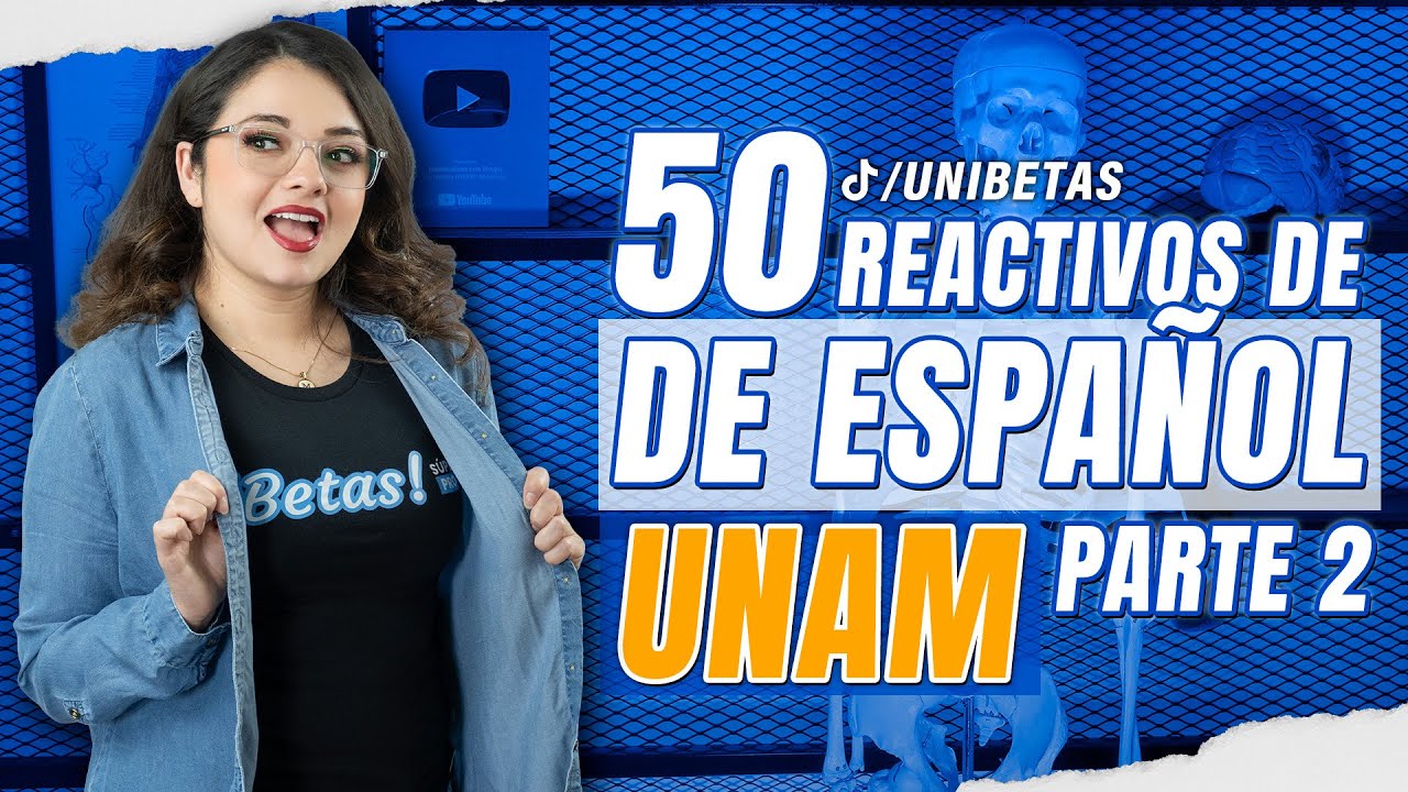 50 Reactivos de Español resueltos Paso a Paso para tu examen UNAM parte 2