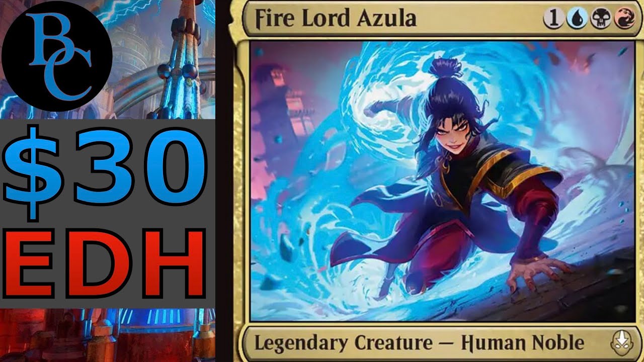 Fire Lord Azula EDH | Commander Budget Deck Tech