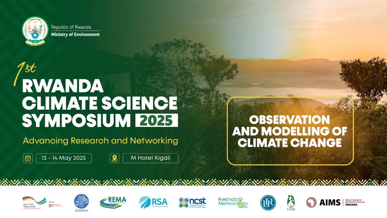 Day 1: Observation and Modelling of Climate Change - Rwanda Climate Science Symposium