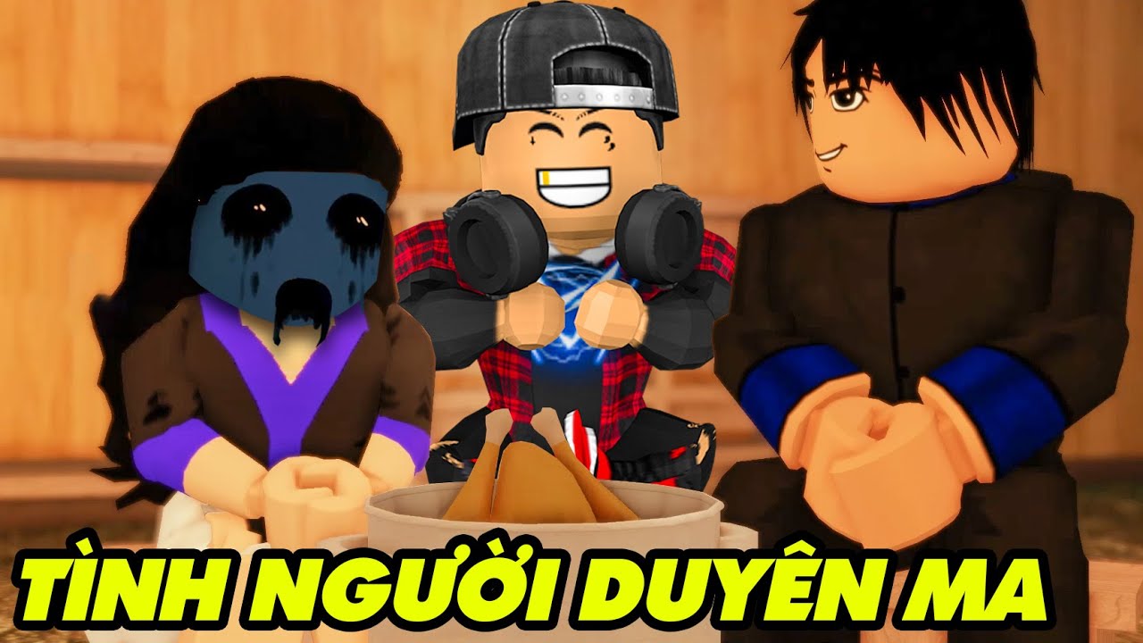 TÌNH NGƯỜI DUYÊN MA Ở LÀNG H'MÔNG PHIÊN BẢN ROBLOX | Hmong Ghost Story