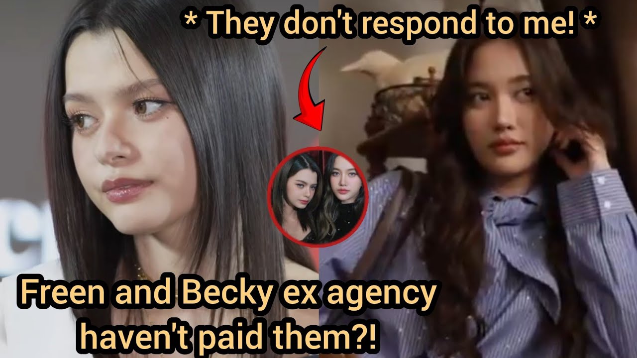 Freen and Becky Say Their Former Agency Idol Factory Still Hasn’t Paid Them?!