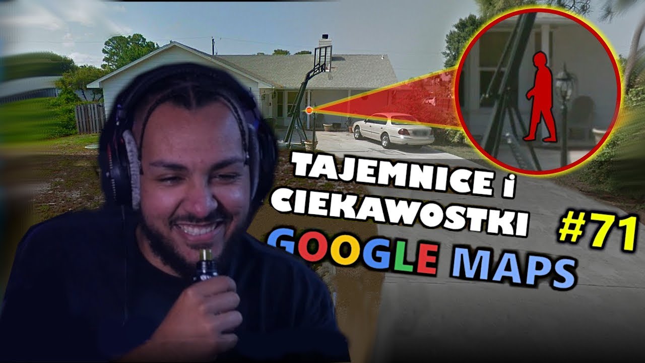 MERGHANI OGLĄDA TAJEMNICE I CIEKAWOSTKI GOOGLE MAPS