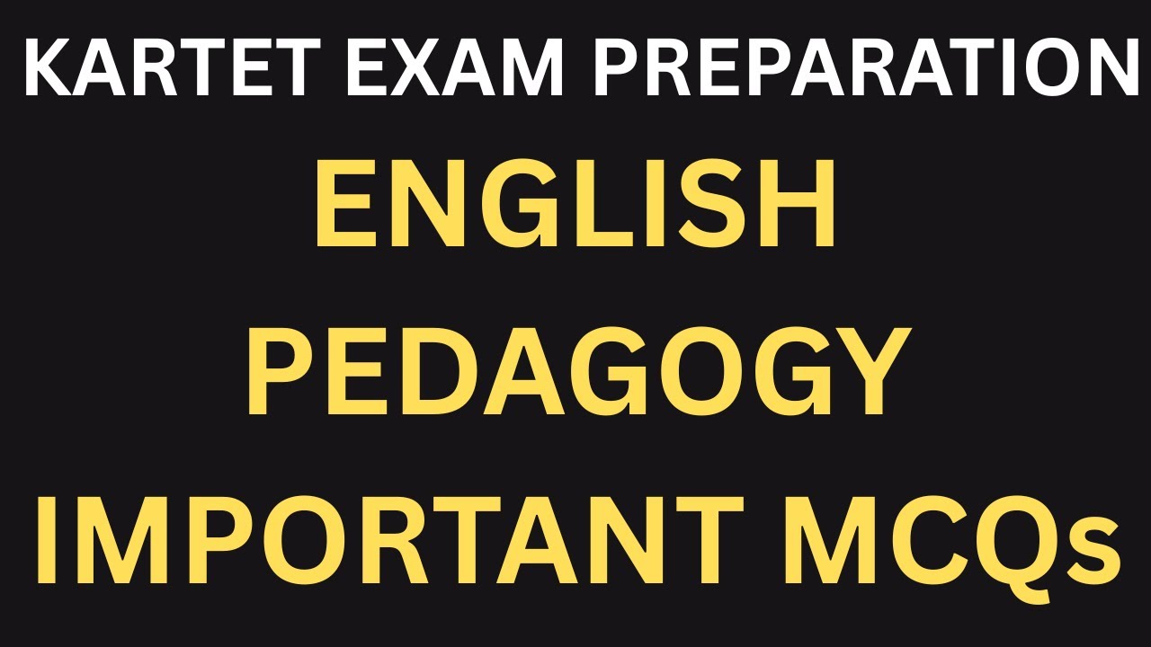 KARTET EXAM PREPARATION : THE MOST IMPORTANT MCQS