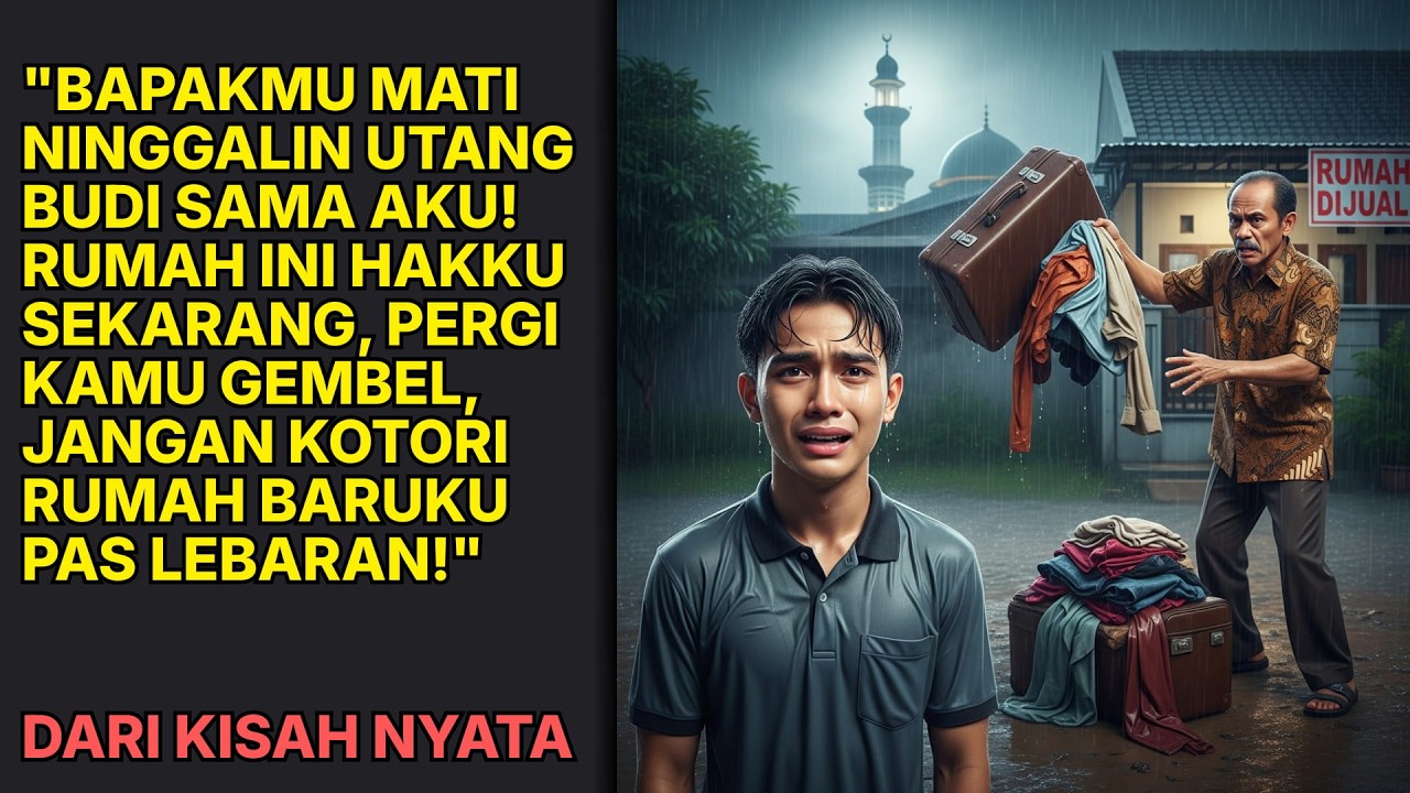 Paman USIR Keponakan Yatim Saat TAKBIRAN, Pucat Saat PENGACARA NEGARA Datang Sita Rumah!