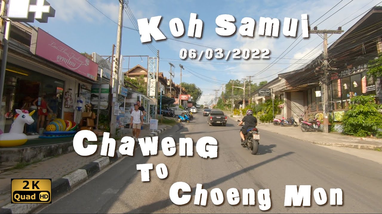 Koh Samui,Chaweng to Choeng Mon beach driving tour,06/03/2022,Thailand