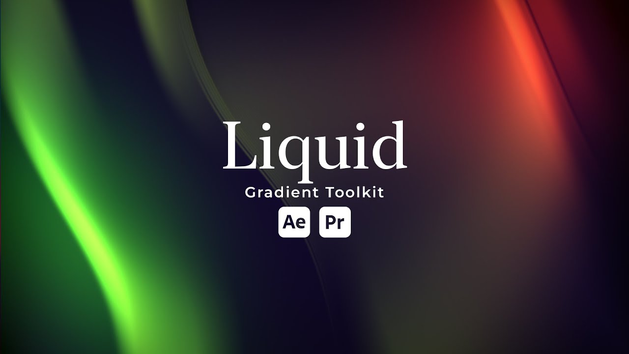 Liquid Gradient Toolkit After Effects Tutorial