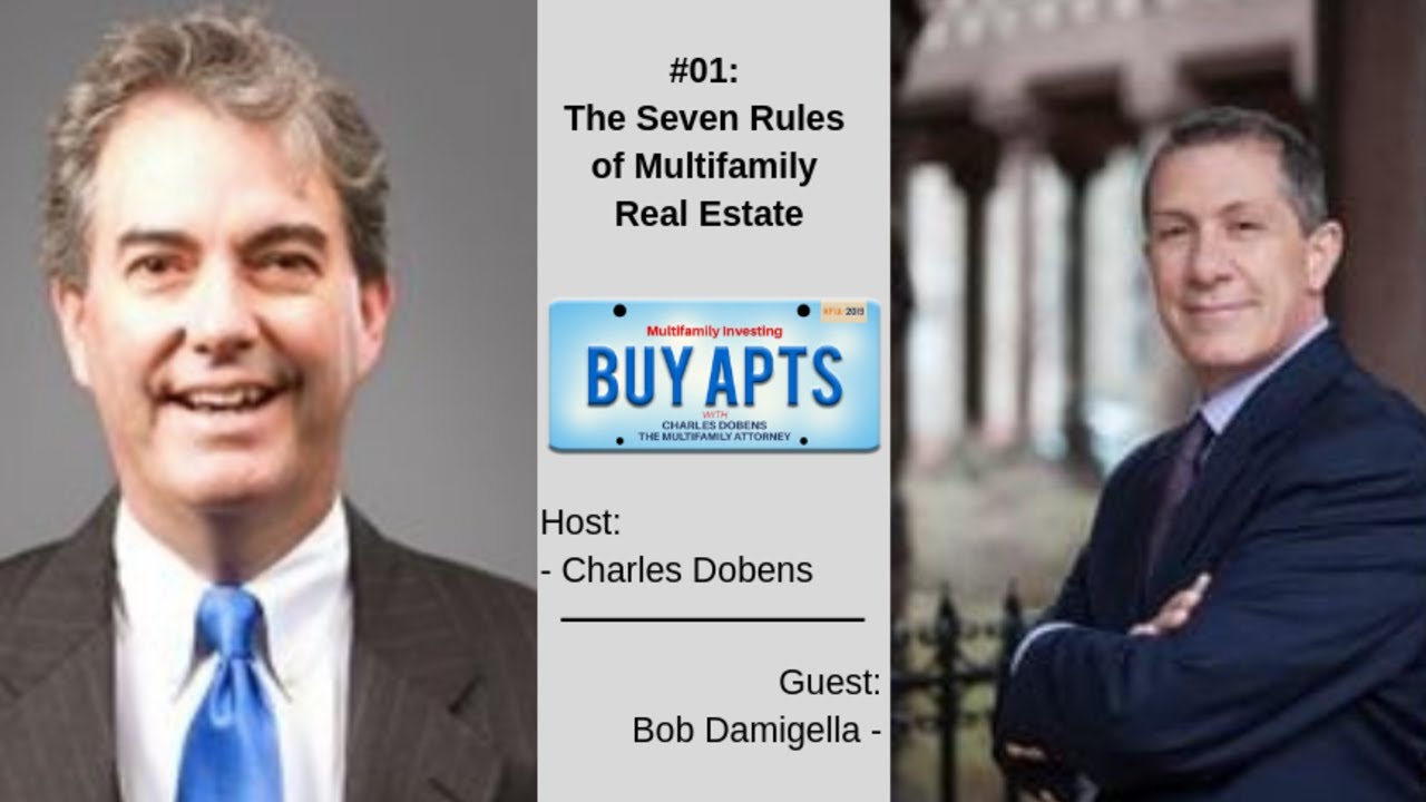 #01: The Seven Rules of Multifamily Real Estate with Bob Damigella