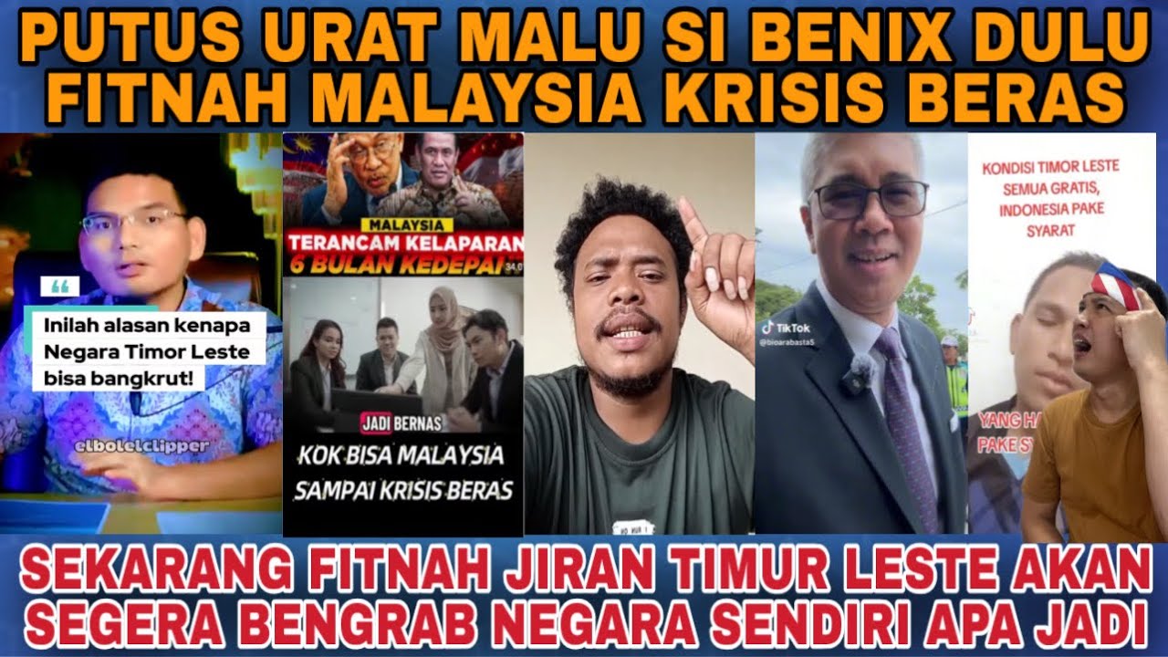 APA SI BENIX DULU TUDUH MALAYSIA KRISIS BERAS SEKARANG KATA TIMUR LESTE SEGERA BENGRAB‼️