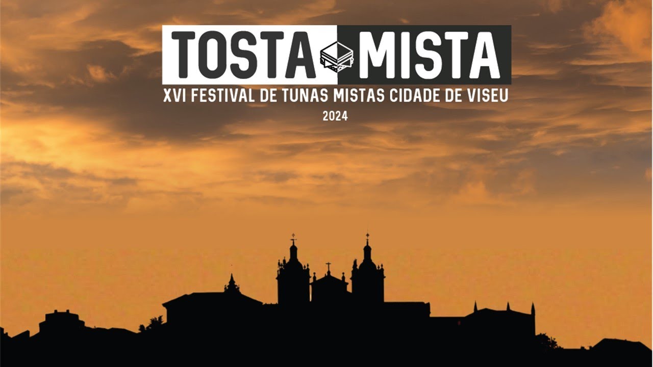 XVI FESTIVAL DE TUNAS MISTAS CIDADE DE VISEU 2024