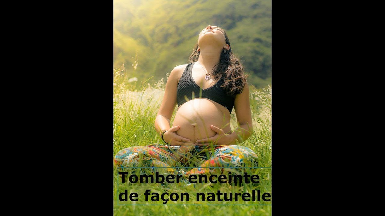 Tomber enceinte de fa&ccedil;on naturelle