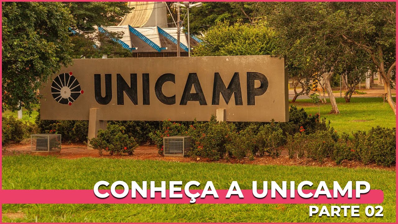 Conheça a Unicamp - Unicamp Estadual de Campinas - Parte 02