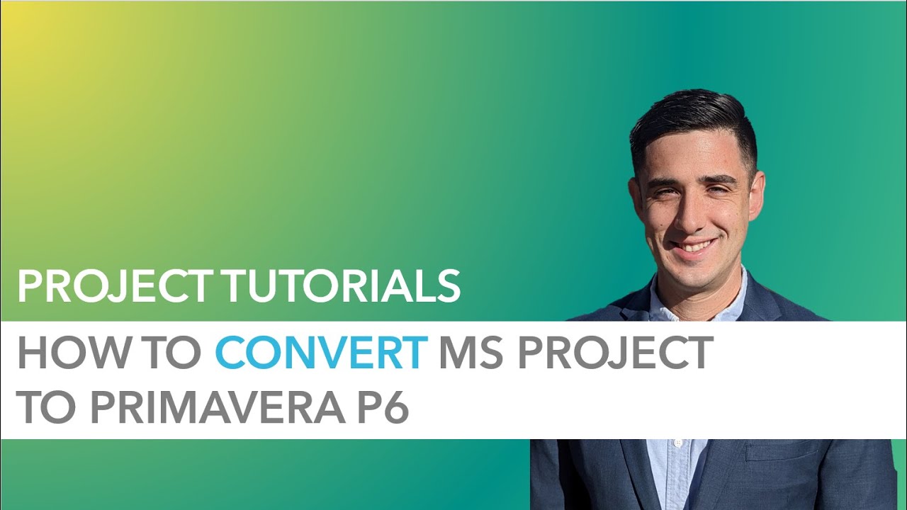 Как конвертировать файл Microsoft Project в Primavera P6