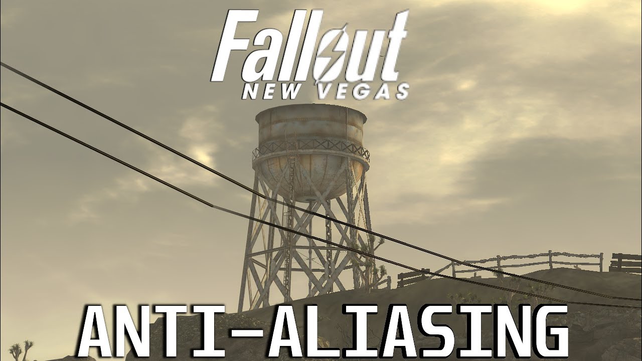 Anti-Aliasing Options in Fallout: New Vegas