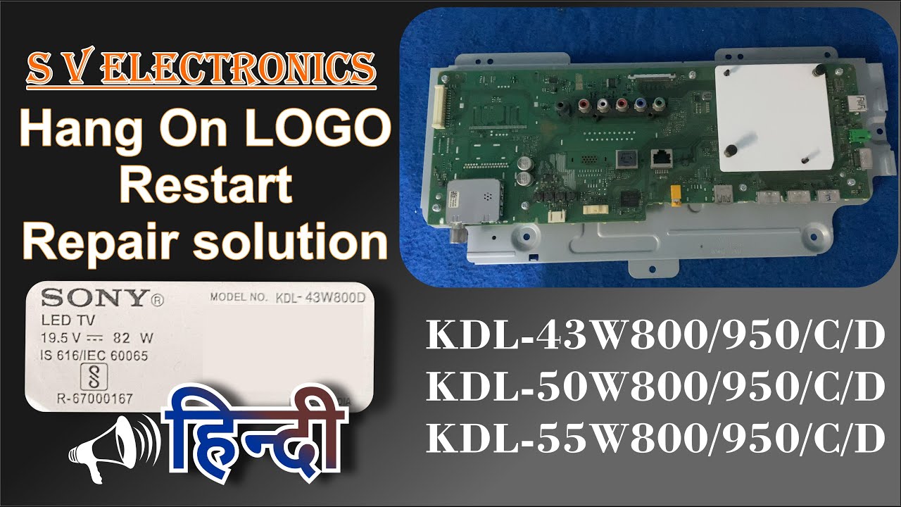 Sony android Tv Logo hang Restart Software repair | 43 50 55 Inches | 800C 800D 950C 950D | Hindi