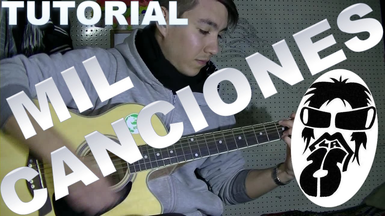 MIL CANCIONES TUTORIAL GUITARRA INTRO RASGUEO + TAB
