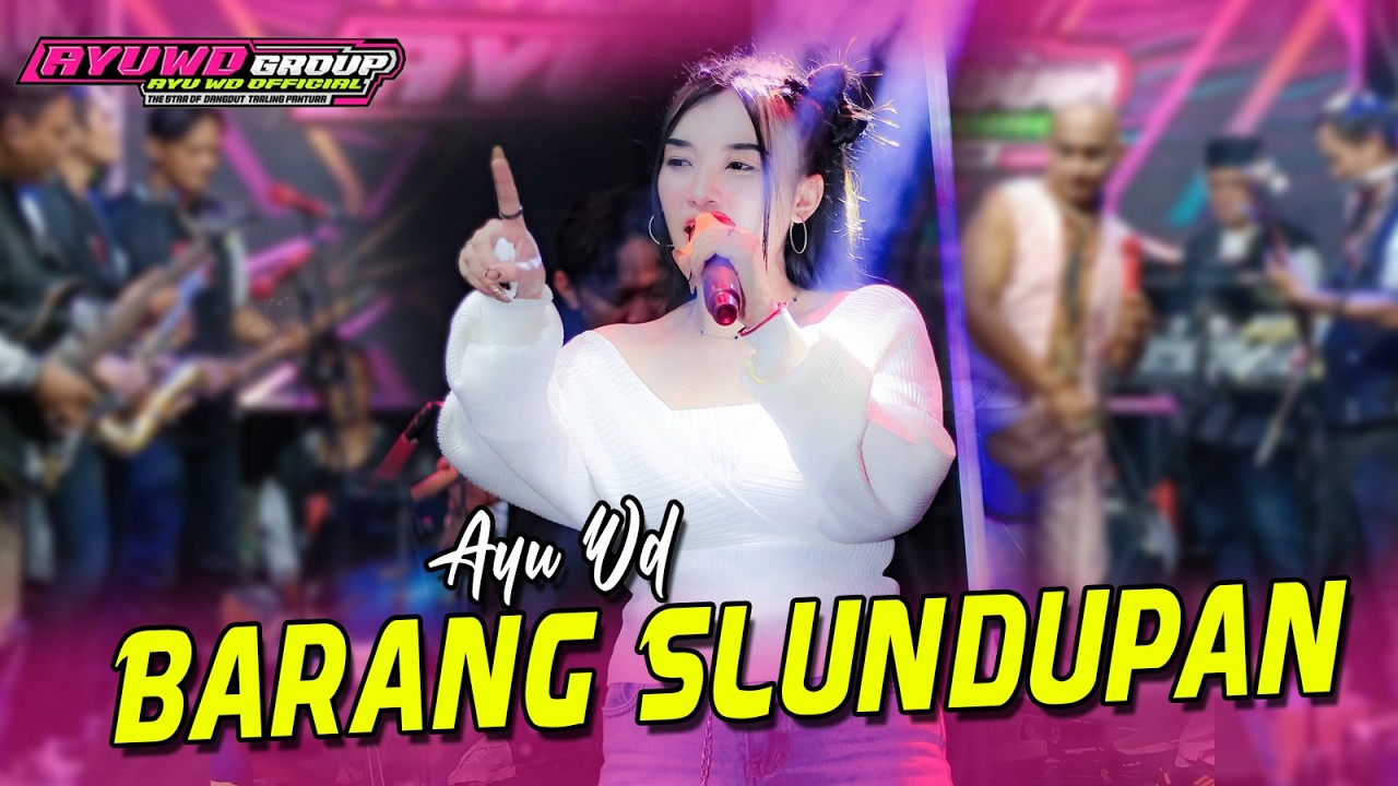 BARANG SLUNDUPAN - AYU WD || Obrog Barang Slundupan AYU WD GROUP