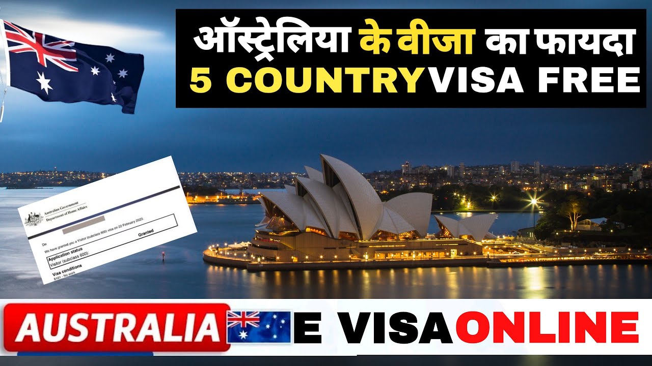 Australia VISA  benefits 5 countries VISA-FREE with a Australia visa Holders  3 Years Multiple Entry