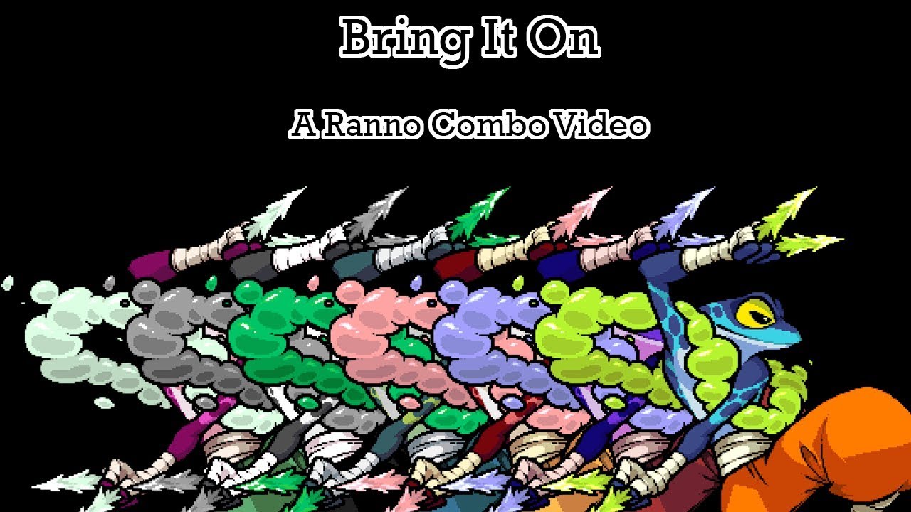 Bring It On - A Ranno Combo Video