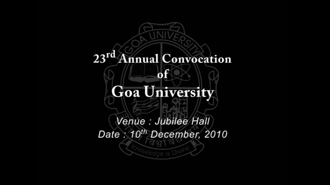 23rd ANNUAL CONVOCATION OF GOA UNIVERSITY