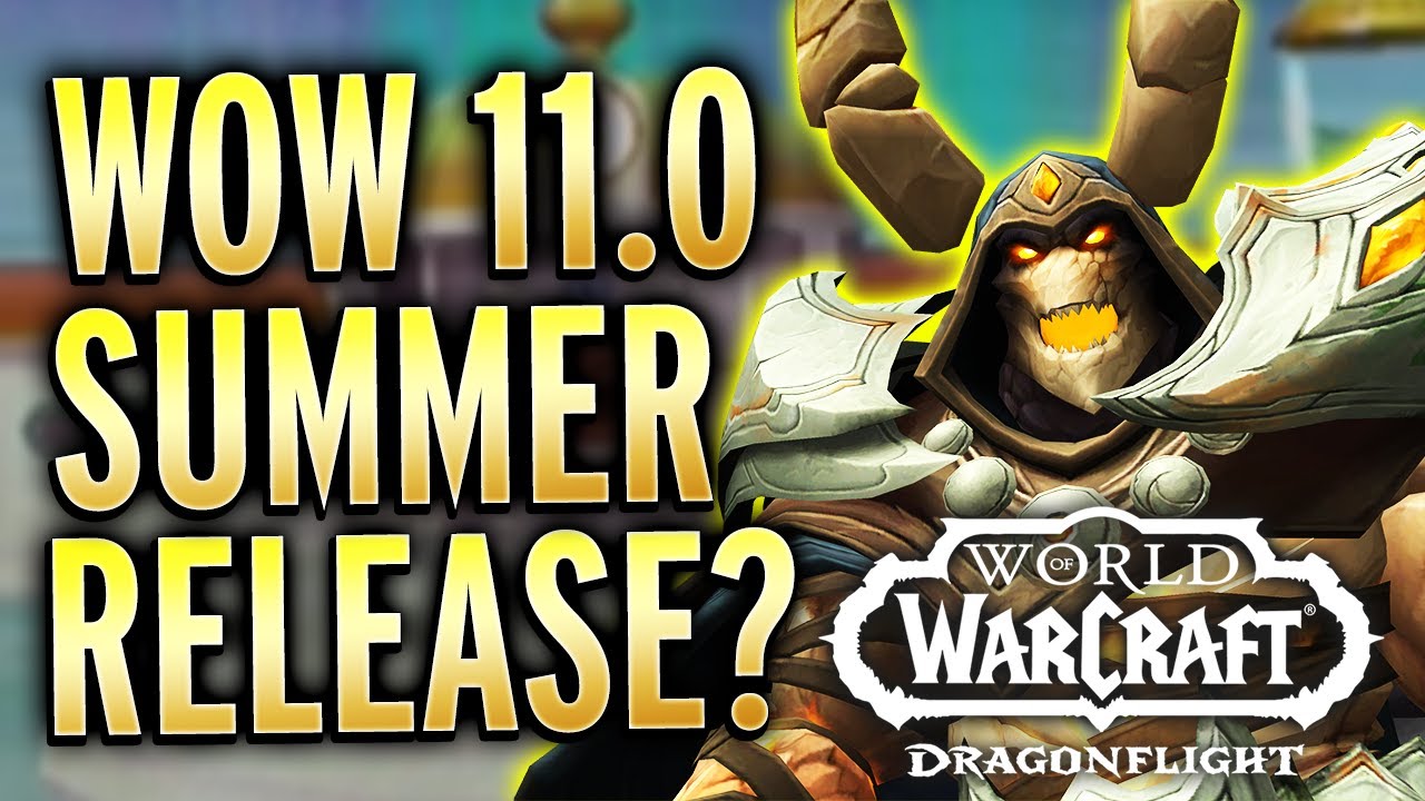 WoW 11.0 Expansion Release Summer 2024? The Unlikely Scenario Explained