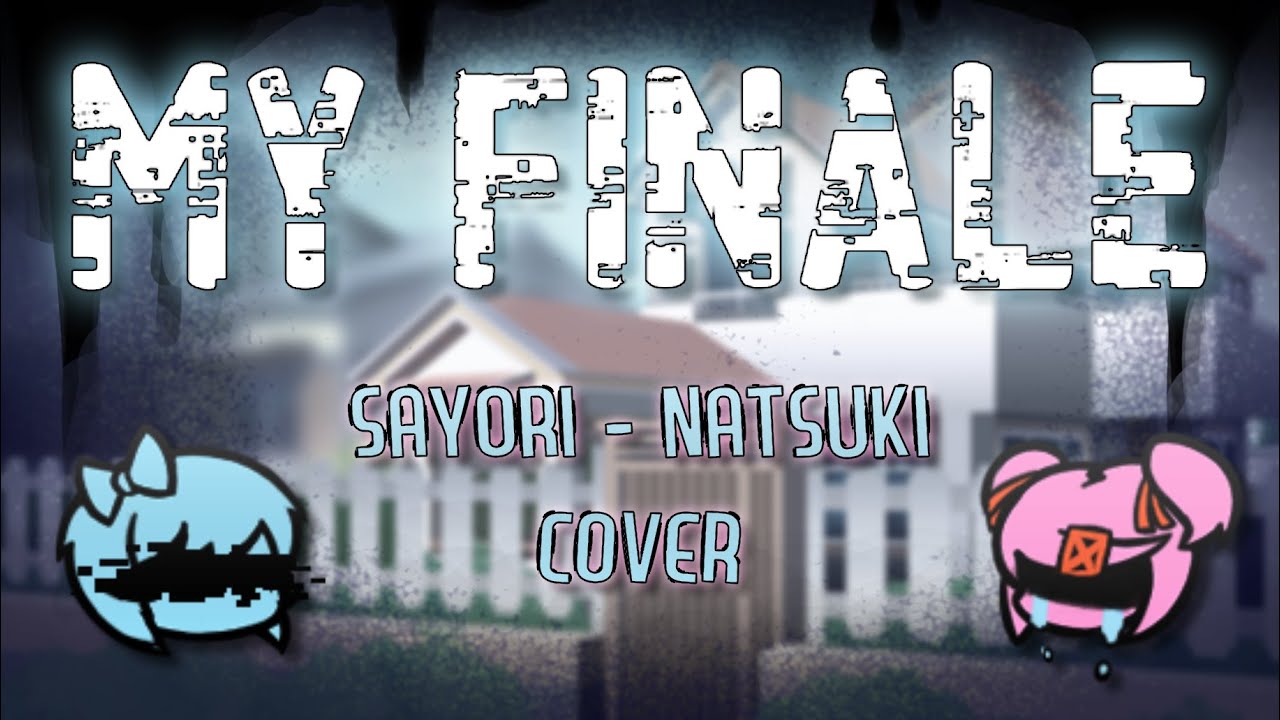 My Finale | Sayori & Natsuki Cover |