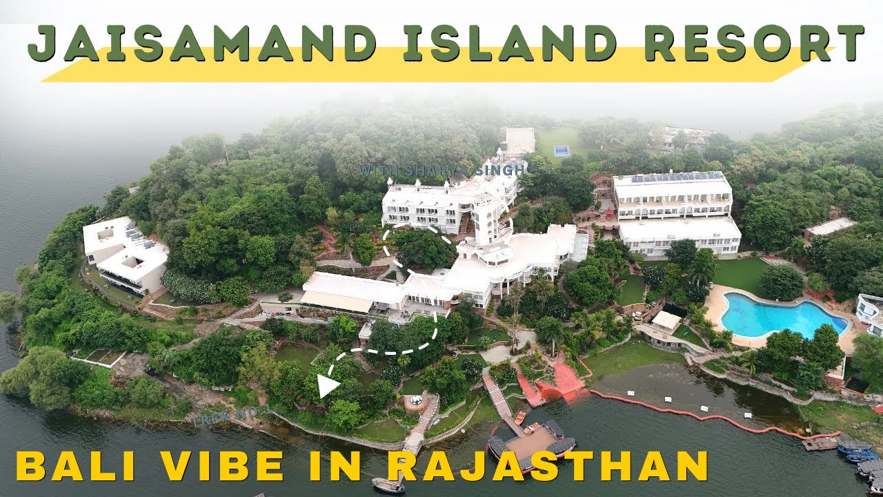 Jaisamand Island Resort | Jaisamand Lake | Dhebar Lake | Best place in Udaipur Rajasthan