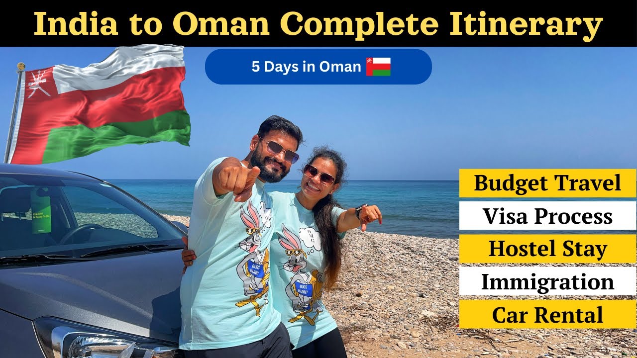 5 Days in Oman - Itinerary With Cost | India to Oman Travel Guide | VISA, SIM, FOREX, Car Rental