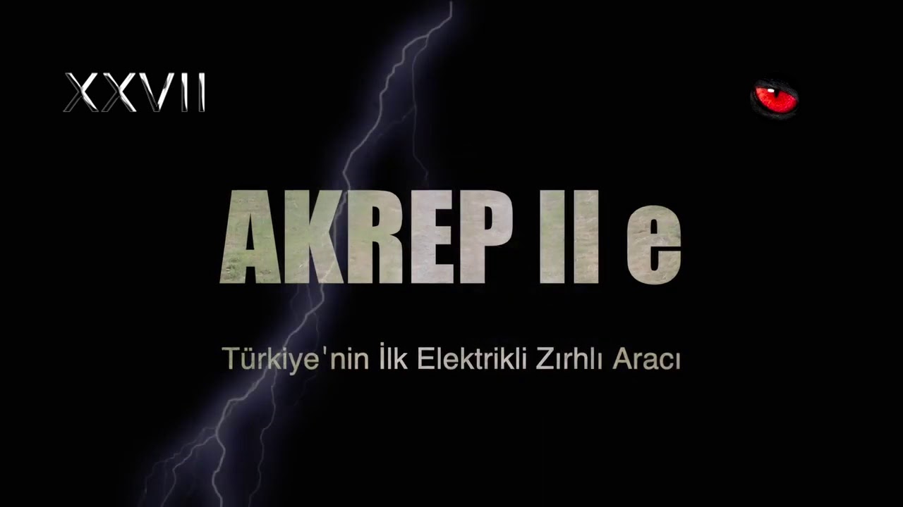 Yerli ilk elektrikli zırhlı ara&ccedil; Akrep 2 arazide