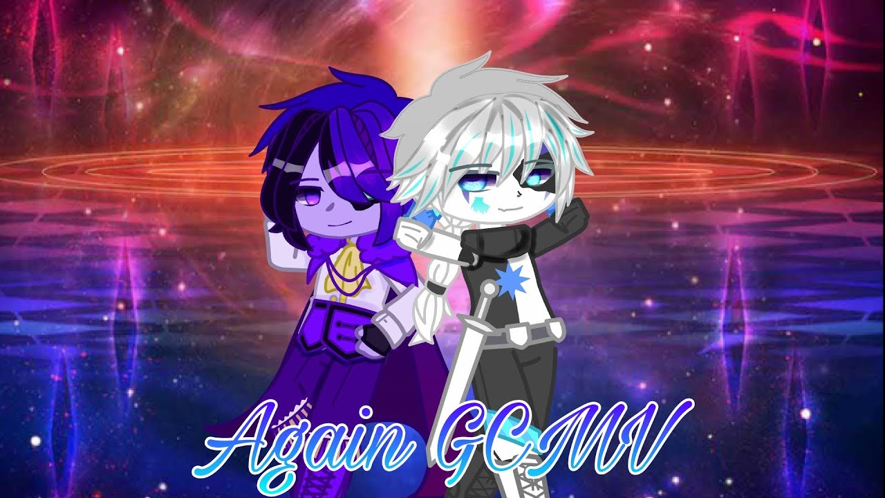 Again GCMV (Remake) | LOTB | PL/DT | Gift for @BalancerProductions & @Pyntra | Read Desc