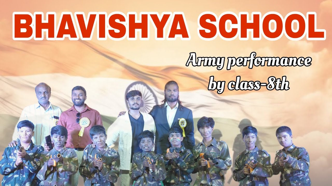 Bhavishya School annual day celebration |  Army soldiers performance by class -8th |