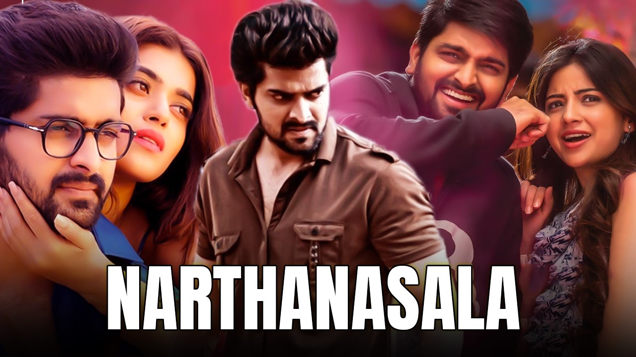 Narthanshala (HD) साउथ रोमांटिक कॉमेडी हिंदी डब फुल मूवी | Naga Shourya, Kashmira Pardeshi