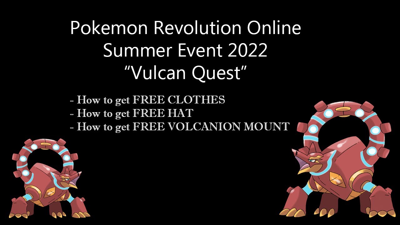 Pokemon Revolution Online [PRO] - SUMMER EVENT 2022 - FREE VOLCANION MOUNT, FREE HAT, FREE CLOTHES