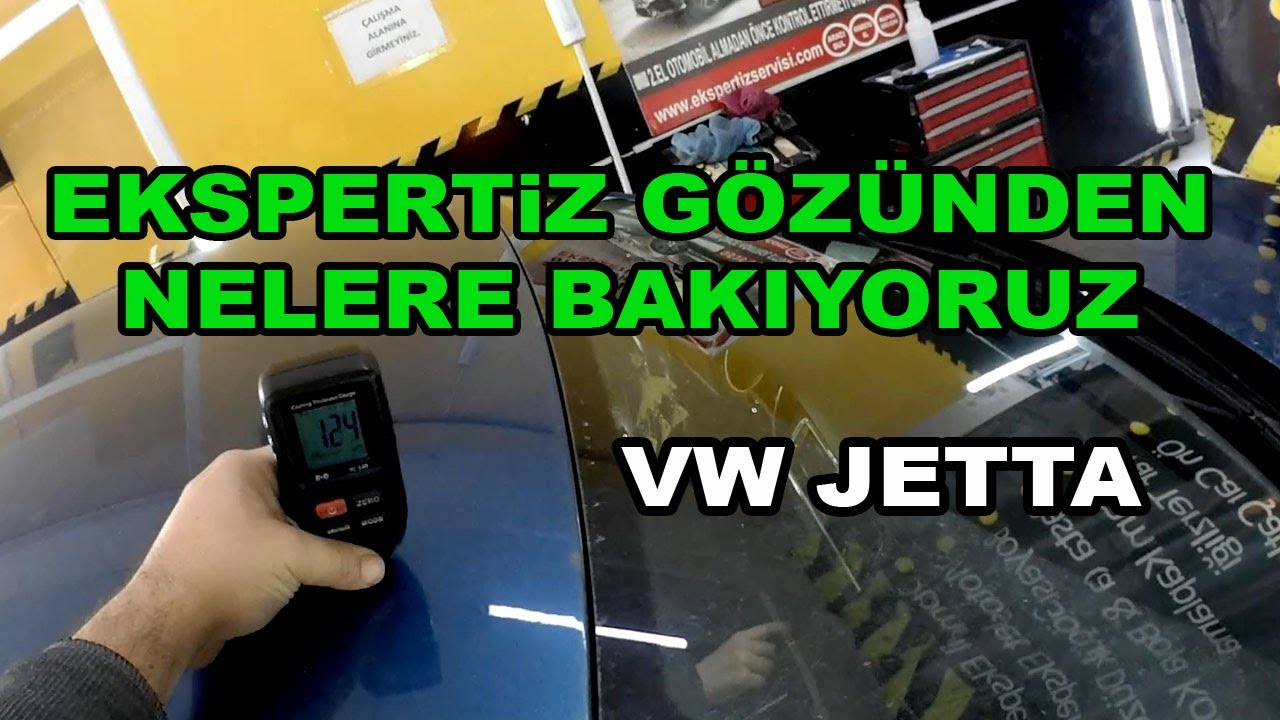 Baştan Sona Full Oto Ekspertiz Nelere Bakılıyor Volkswagen Jetta - Ekspertiz Gözünden Video 1