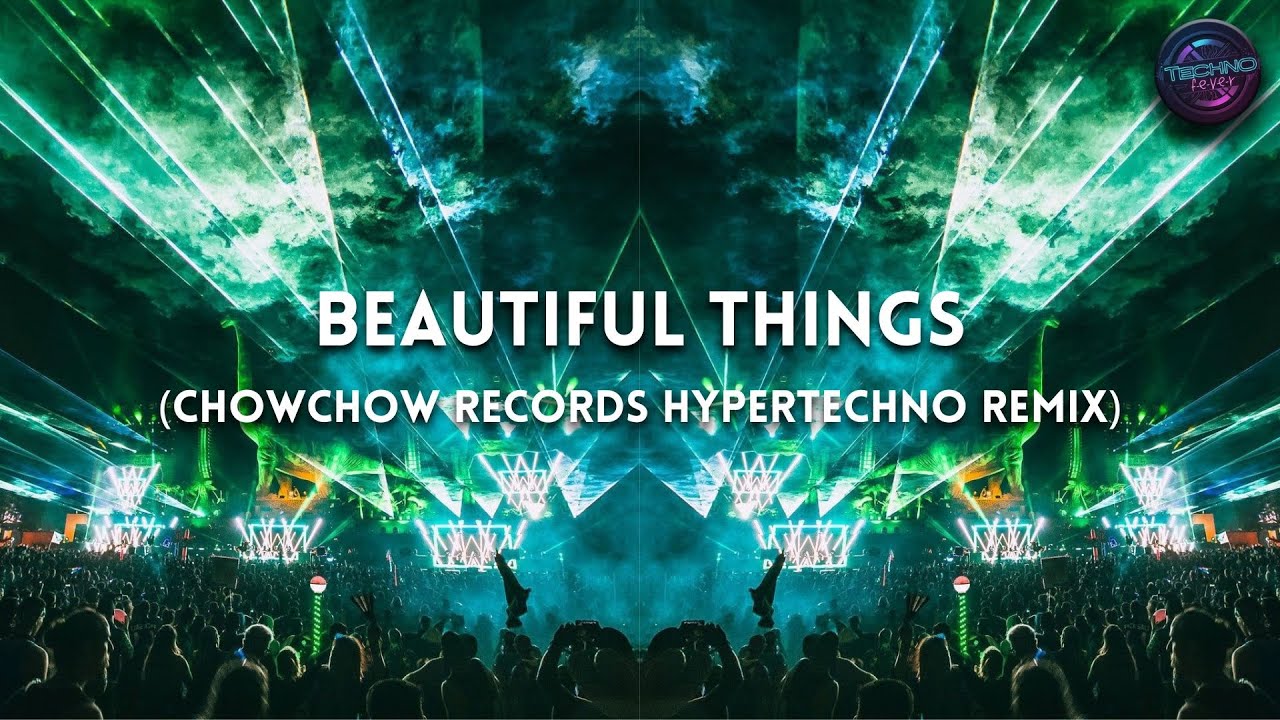 HYPER TECHNO | Benson Boone - Beautiful Things (Chowchow Records Remix)